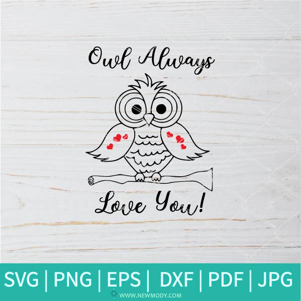 Free Free 248 Owl Always Love You Svg SVG PNG EPS DXF File