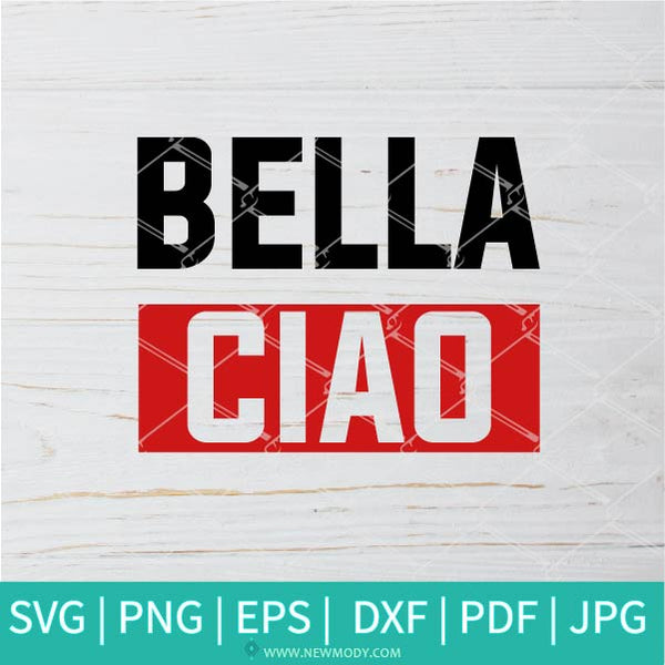 Download Bella Ciao SVG - Money Heist SVG - La Casa De Papel SVG ...