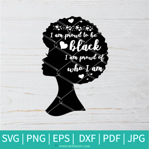 Free Free Black &amp; Proud Svg 130 SVG PNG EPS DXF File