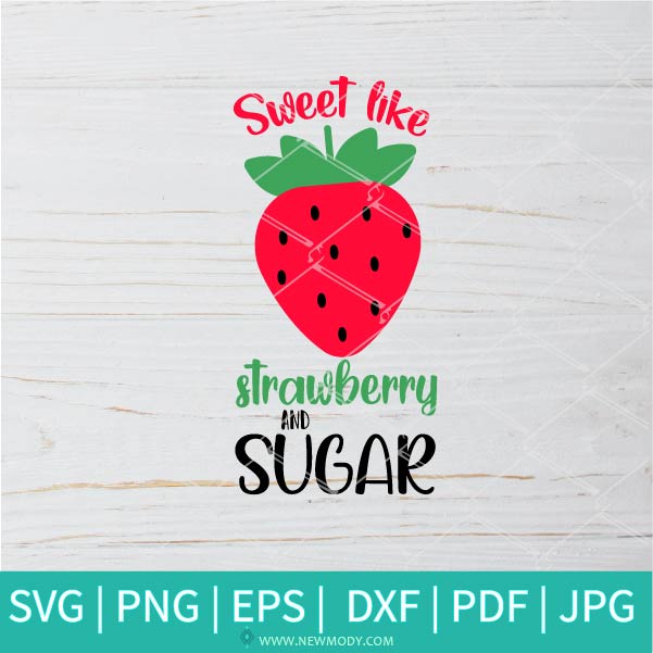 Free Free 282 Sweet As Strawberry Wine Svg SVG PNG EPS DXF File