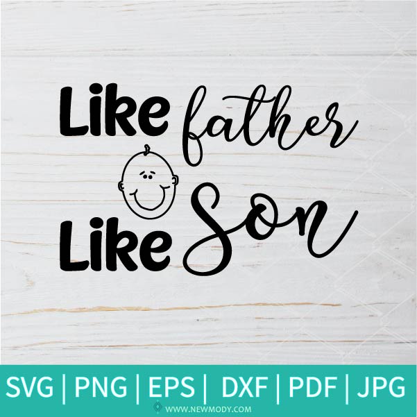 Free Free 213 Father Like Son Svg SVG PNG EPS DXF File