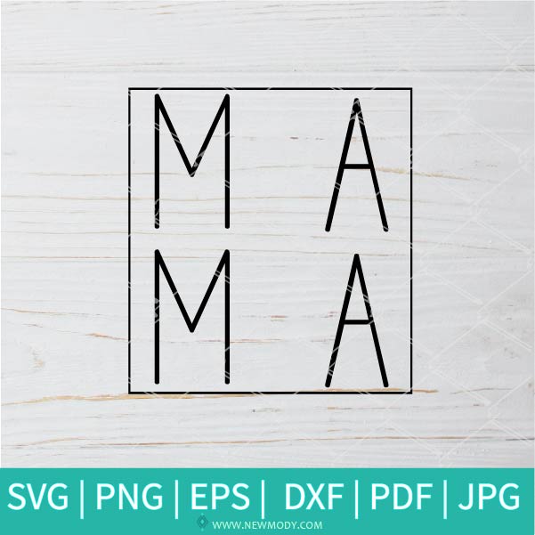 Mama Svg Mama Life Svg Mother Svg Mother S Day Svg