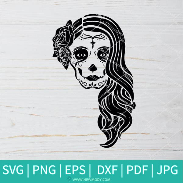 Download Lady of The Dead SVG - Woman Sugar Skull Svg - Skull Lady ...