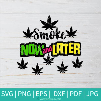 smoke now and later svg