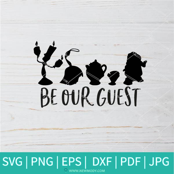Be Our Guest Svg Beauty And The Beast Svg Disney Svg