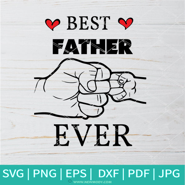 Download Best Father Ever SVG -Fist Bump Son And Father SVG - Father's day SVG
