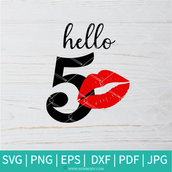 Download Hello 50 Svg 50th Birthday Svg Birthday Svg SVG, PNG, EPS, DXF File