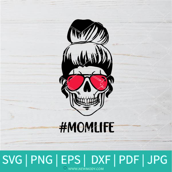 Download Mom Life Skull Svg Messy Bun Hair Svg Mom Life Design
