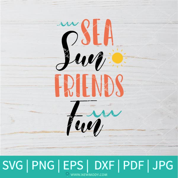 Download Sea Sun Friends Fun Svg Hello Summer Svg Friends Svg Summer Vibe