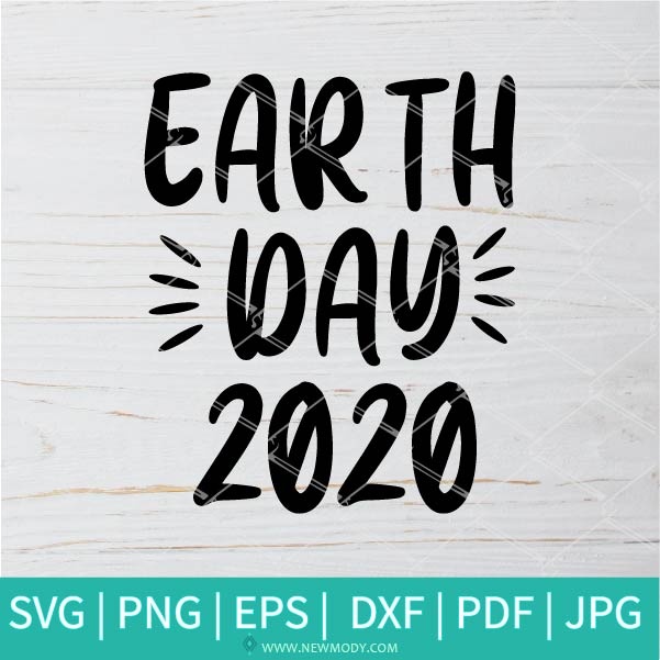 Earth Day 2020 Svg Earth Day Svg