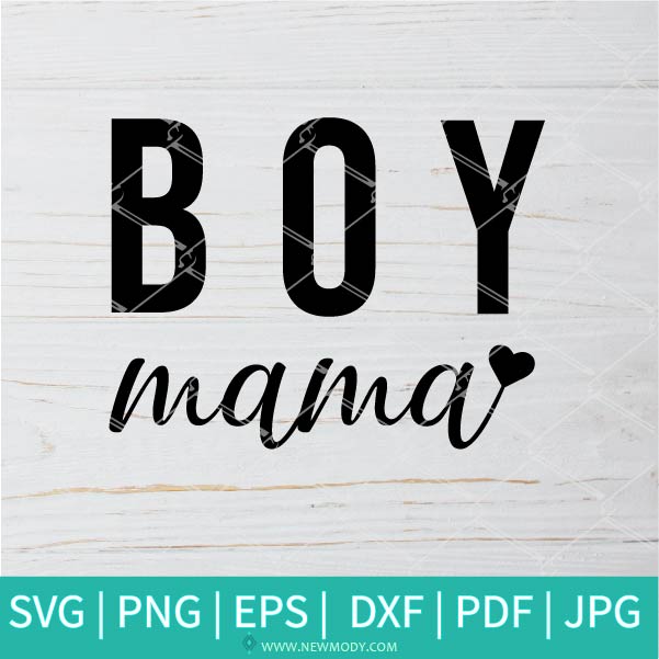 Download Boy Mama Svg Mom Svg Mom Of Boys Svg Girl Boss Svg