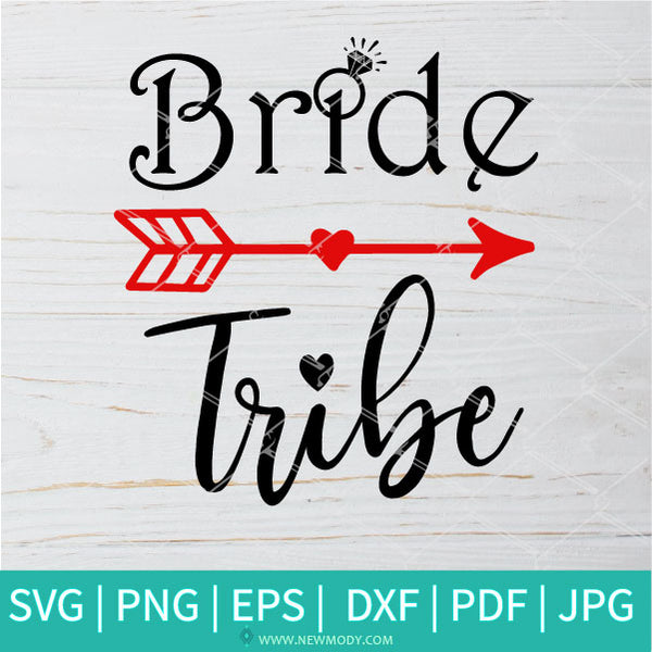Download Bride Tribe SVG - Wedding SVG