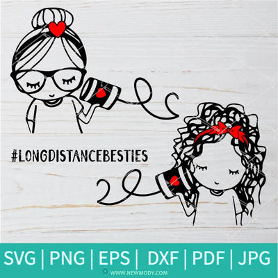 Download Long Distance Best Friends Svg Friends Svg Sisters Svg