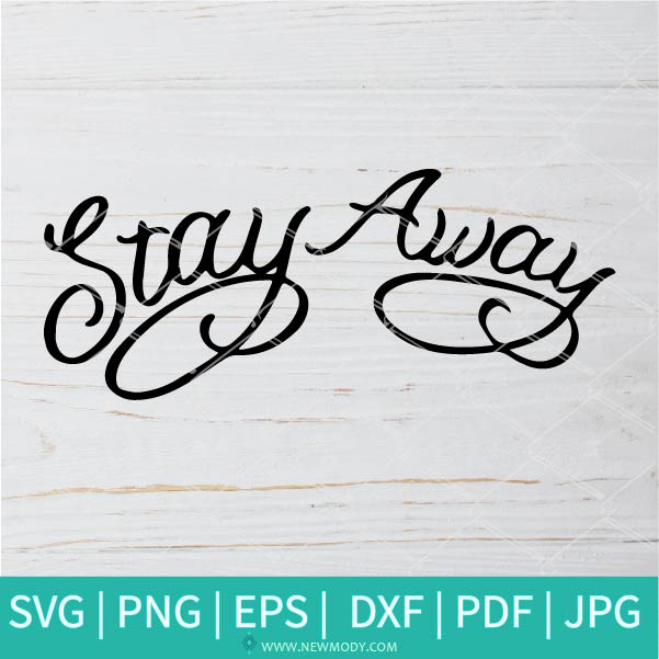 Download Stay Away Tattoo Svg Stay Away Png Post Malone Svg