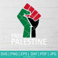 Free Palestine SVG | Palestine Flag Colors Svg | Power hand Svg | Free ...