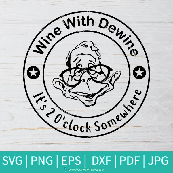 Download Wine With Dewine SVG - Wine With Dewine It's 2 O'clock Somewhere SVG