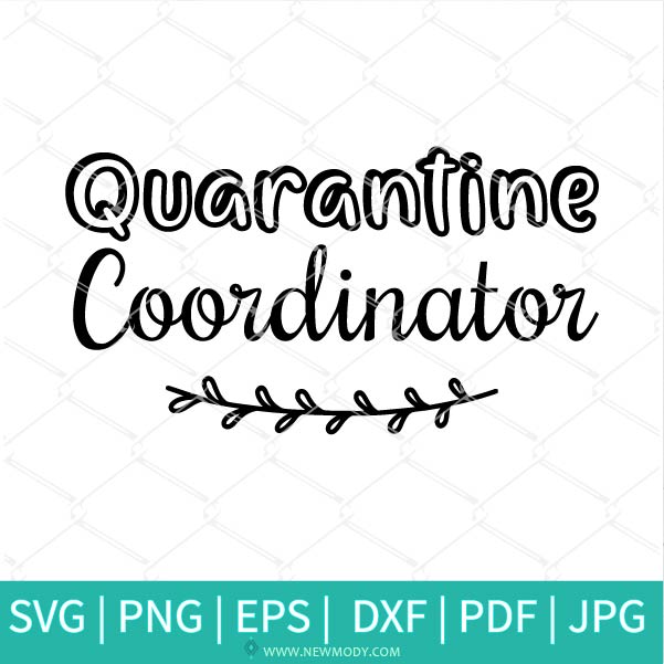 Download Momlife Svg Quarantine Coordinator Svg Dxf Cut File Mother S Day Svg Quarantine Mom Svg Stay Home Svg Mom In Quarantine Svg Collage Sheets Craft Supplies Tools Delage Com Br