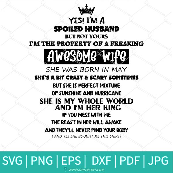 Download Spoiled Husband Svg With All Months Included Svg Instant Download