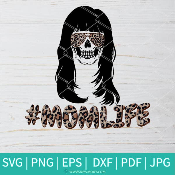 Download Mom Life Skull SVG - Hashtag Momlife Svg - Leopard Print Svg