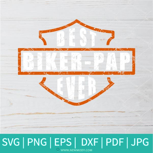Best Biker Pap Ever SVG - Best Biker Dad Ever SVG