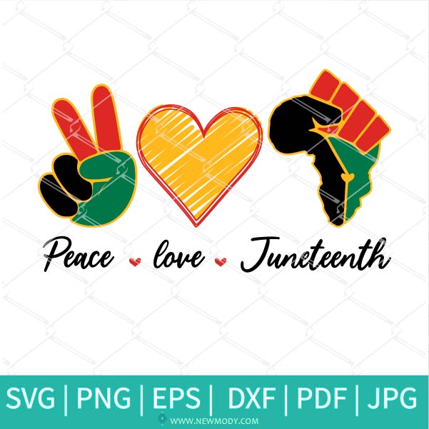 Download Peace love Juneteenth SVG - freedom Svg - Love Svg ...