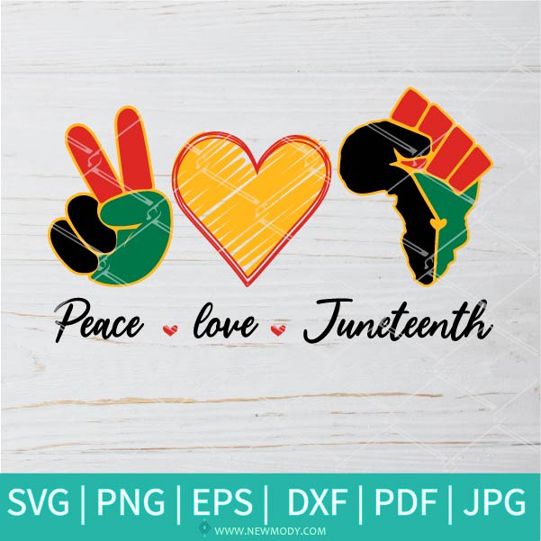 Download Peace love Juneteenth SVG - freedom Svg - Love Svg ...