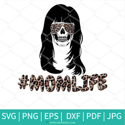 Download Mom Life Skull Svg Hashtag Momlife Svg Leopard Print Svg