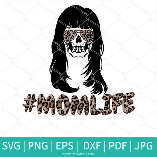 Download Mom Life Skull SVG - Hashtag Momlife Svg - Leopard Print Svg