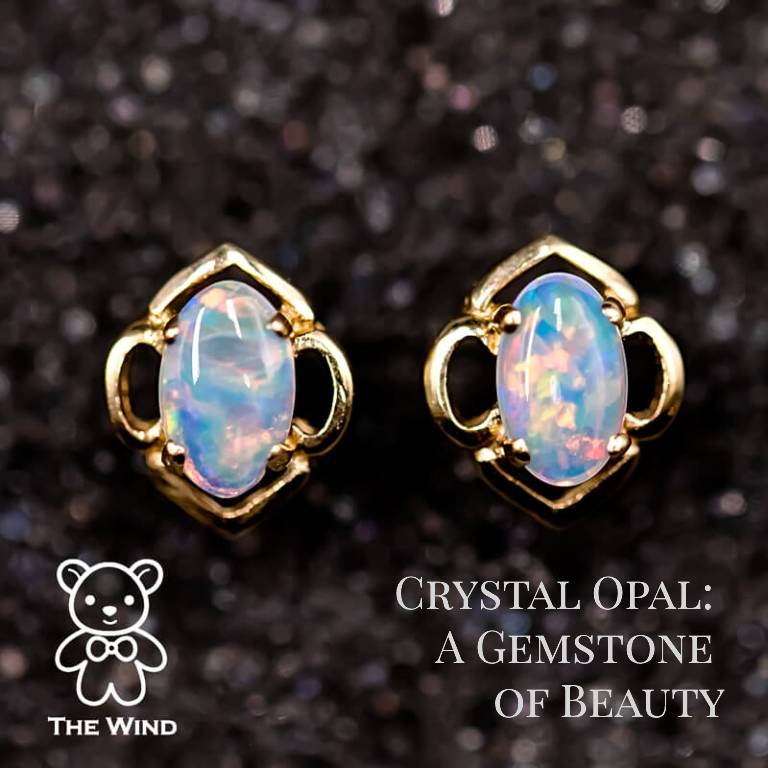 Crystal Opal:  A Gemstone  of Beauty