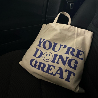 You're Doing Great Tote Bag– EVRYJEWELS