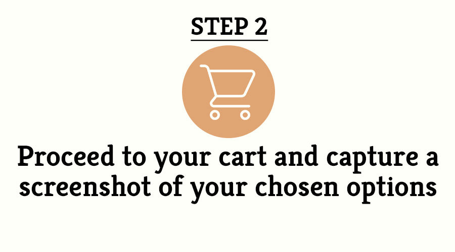 Step 2 Proceed to checkout and screenshot your chosen options