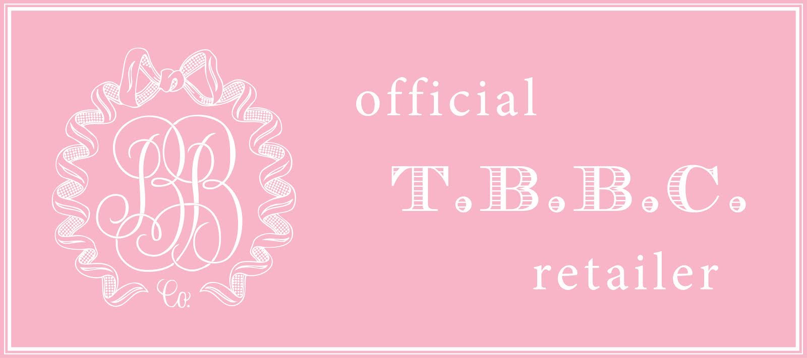 Official T.B.B.C. Retailer Photo