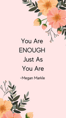 instagram story megan markle quote you are enough