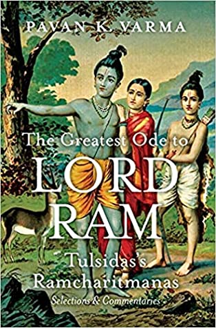 The Greatest Ode to Lord Ram: Tulsidas's Ramcharitmanas; Selections & Commentaries - Hardback - Kool Skool The Bookstore