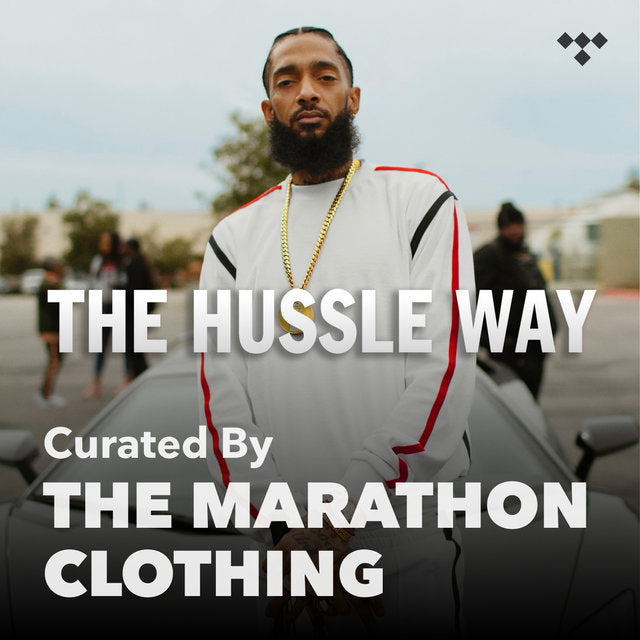 The Hussle Way Playlist