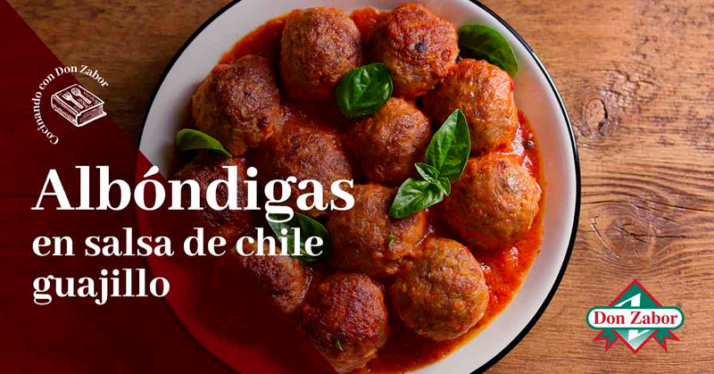 Ingredients and preparation of meatballs in guajillo sauce | Don Zabor