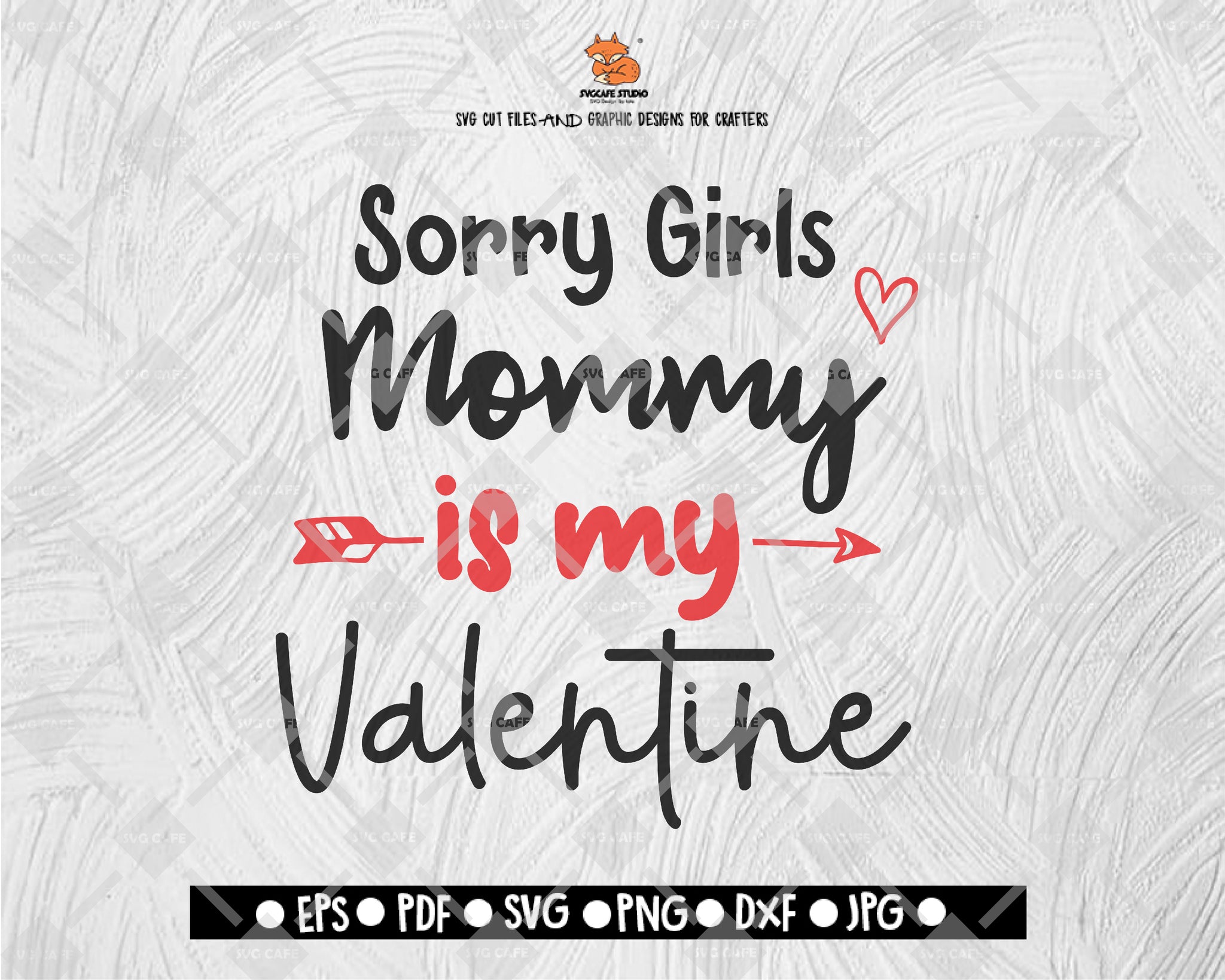 Free Free Mama Is My Valentine Svg 413 SVG PNG EPS DXF File