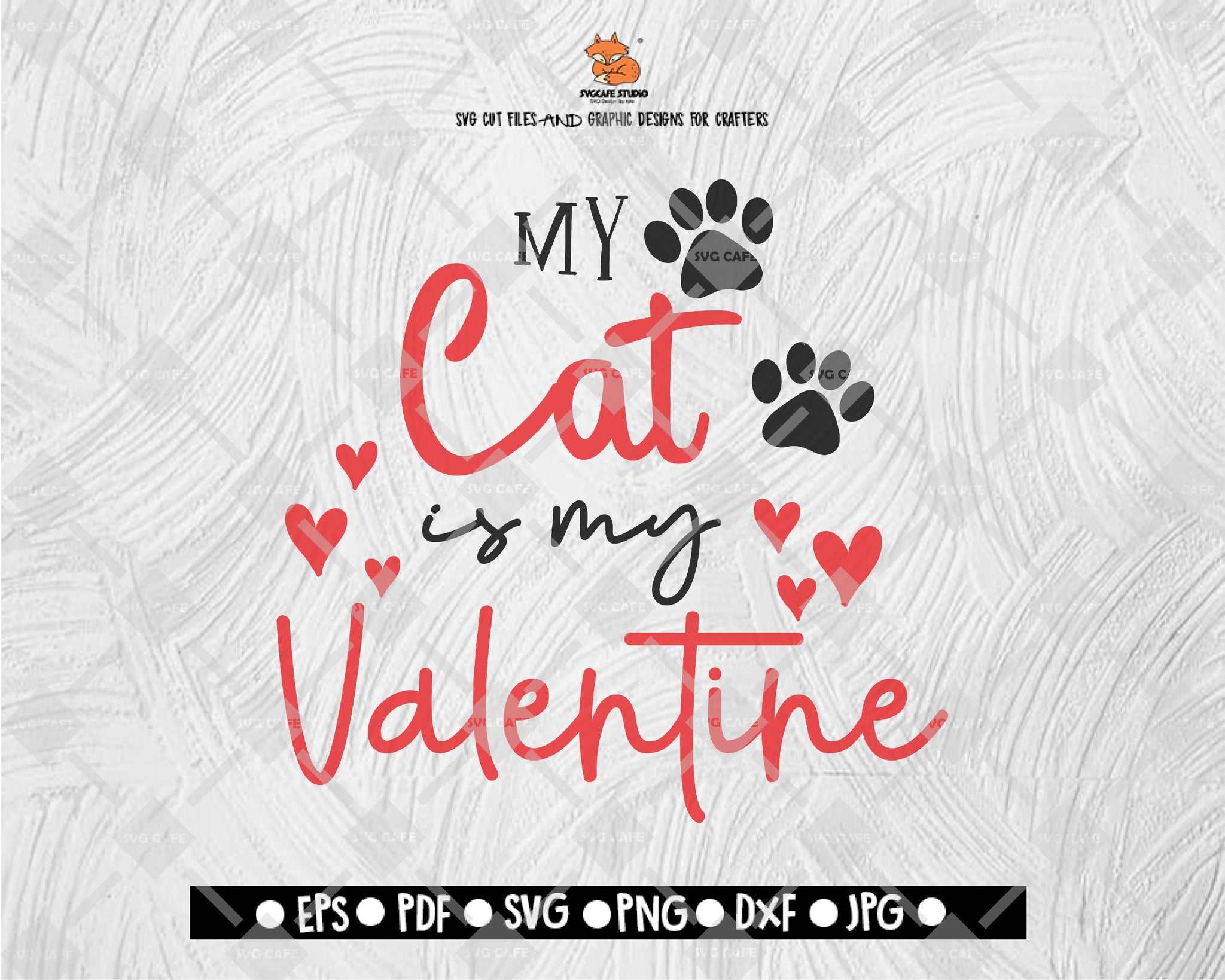 Download My Cat Is My Valentine Svg Valentine Love Svg Pet Dog Cat Valentin Svgcafe Studio