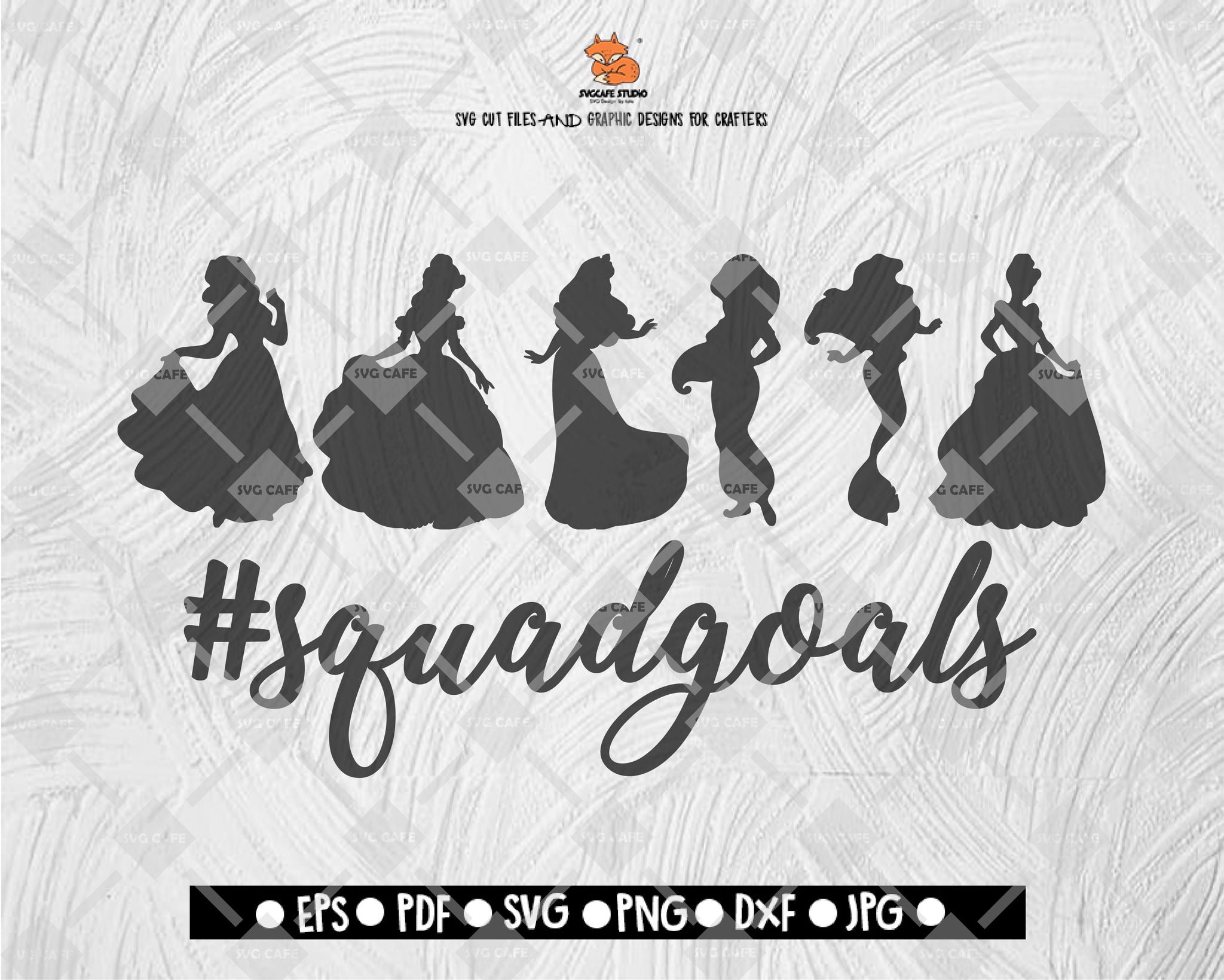 Princess Squadgoals Svg Squad Goals Princess Svg Cricut Cut Files Svgcafe Studio