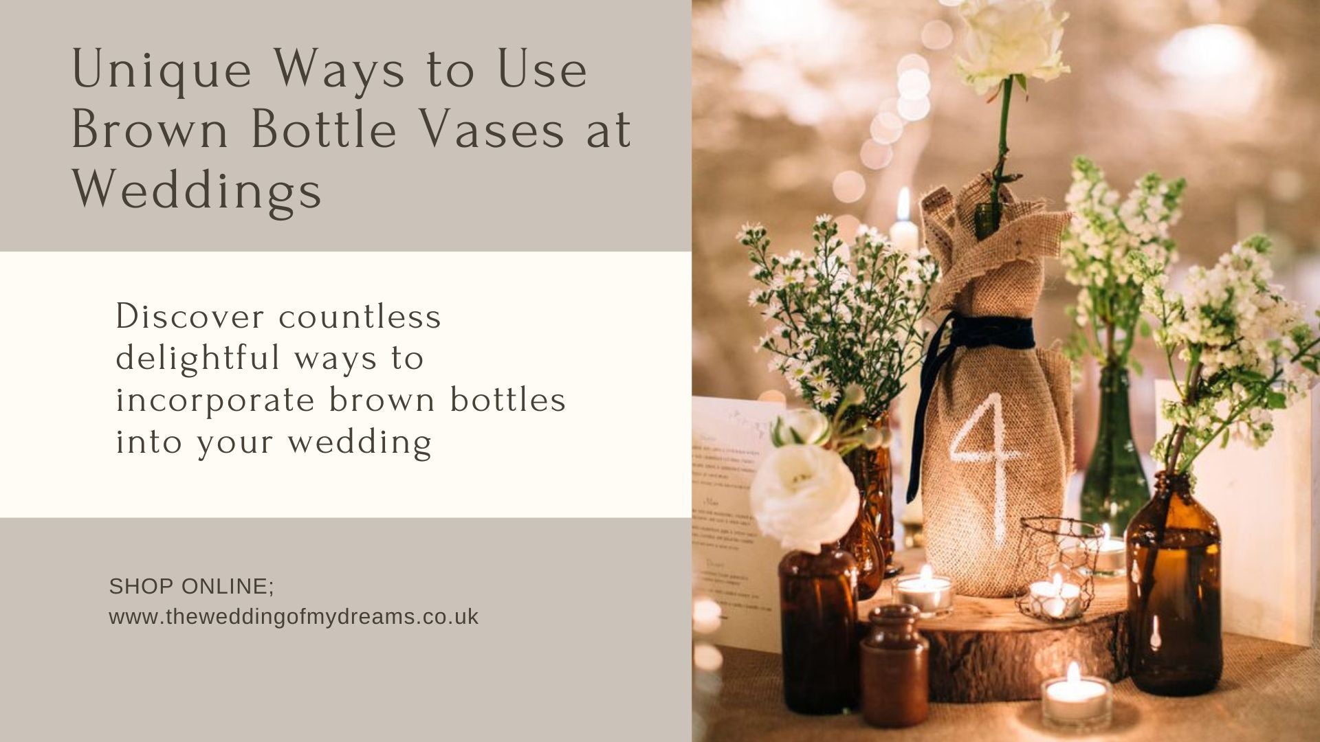 How to Use Brown Bottles and Vases at Weddings