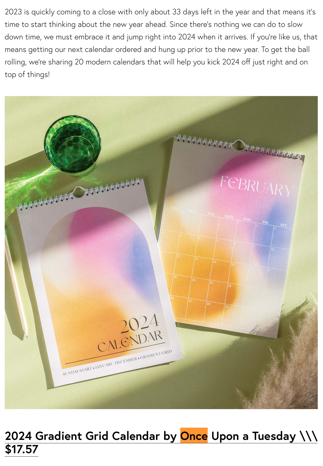 Design Milk issue featuring Once Upon a Tuesday Gradient Grid 2024 Calendar