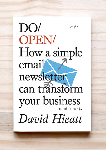Do Open How a simple newsletter can transform your business