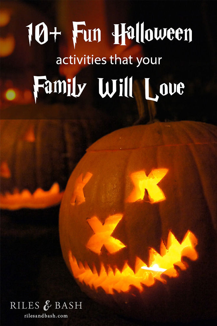 10 Fun Halloween Activities that Your Family will Love_Riles & Bash