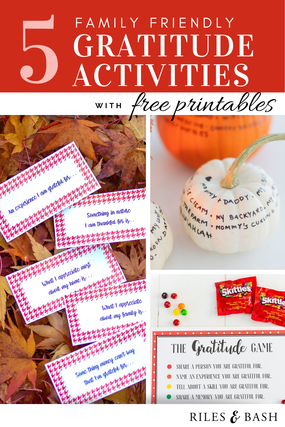 Riles & Bash_5 Family Friendly Gratitude Activities with Free Printables_Thanksgiving Activities