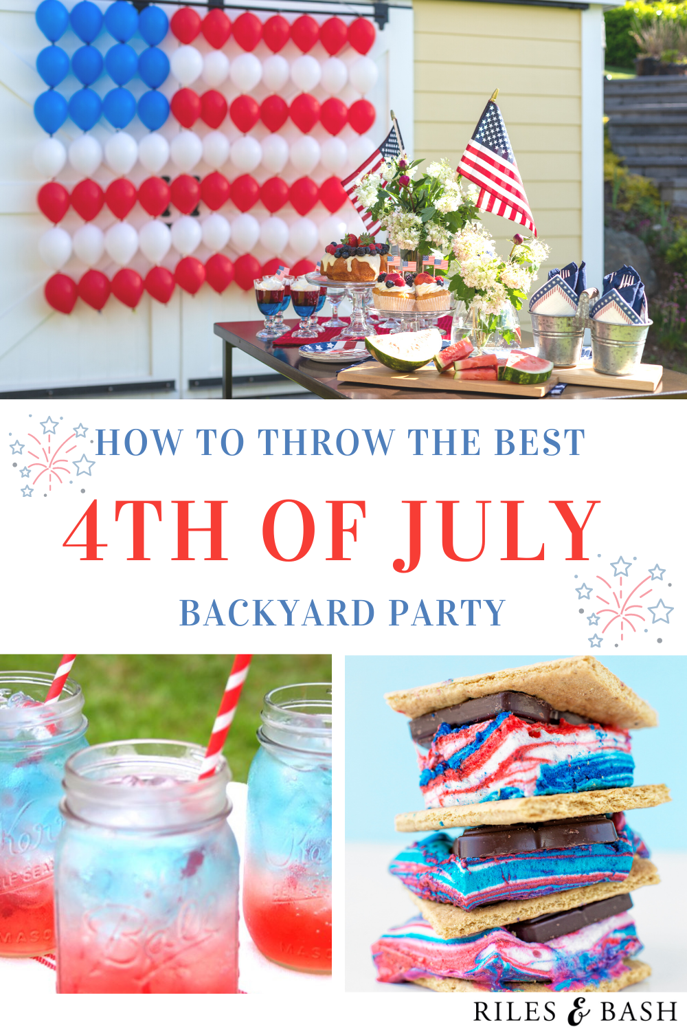 Riles & Bash_How to Throw the Best 4th of July Backyard Party