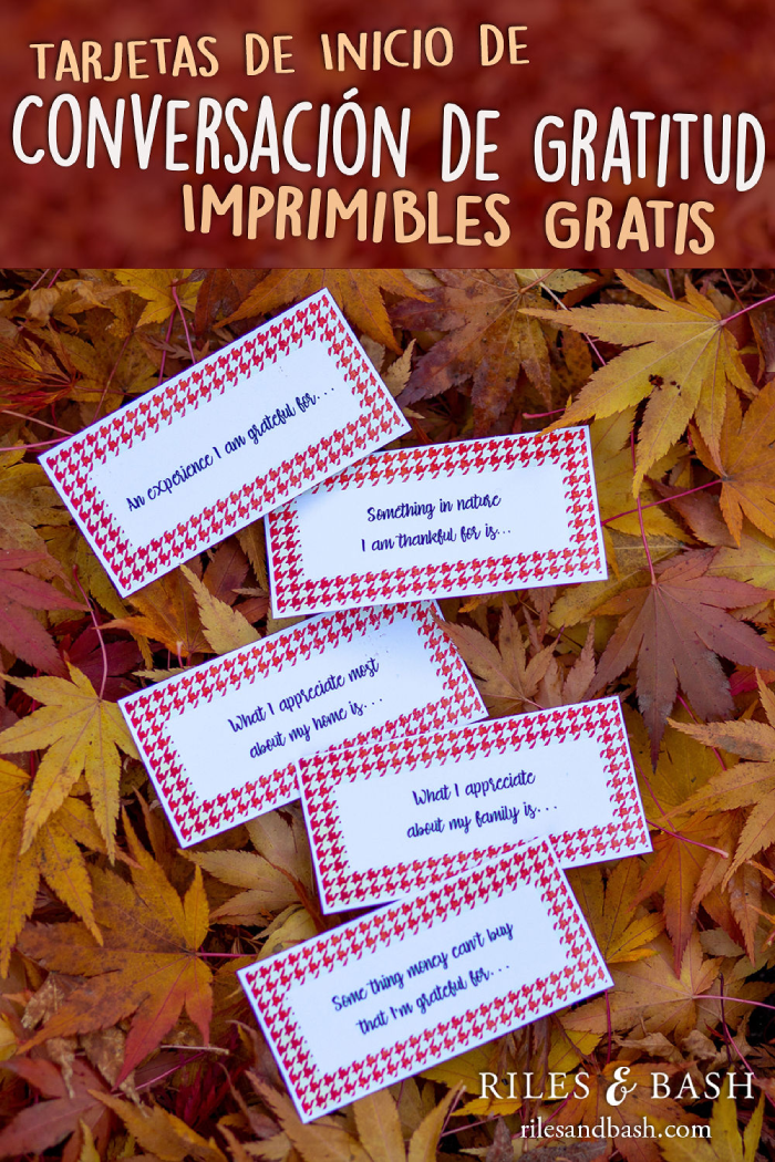 Riles & Bash_Tarjetas de inicio de conversación de gratitud ~ Imprimibles gratis
