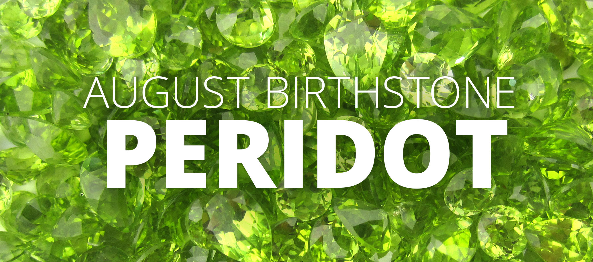 August Birthstone Peridot