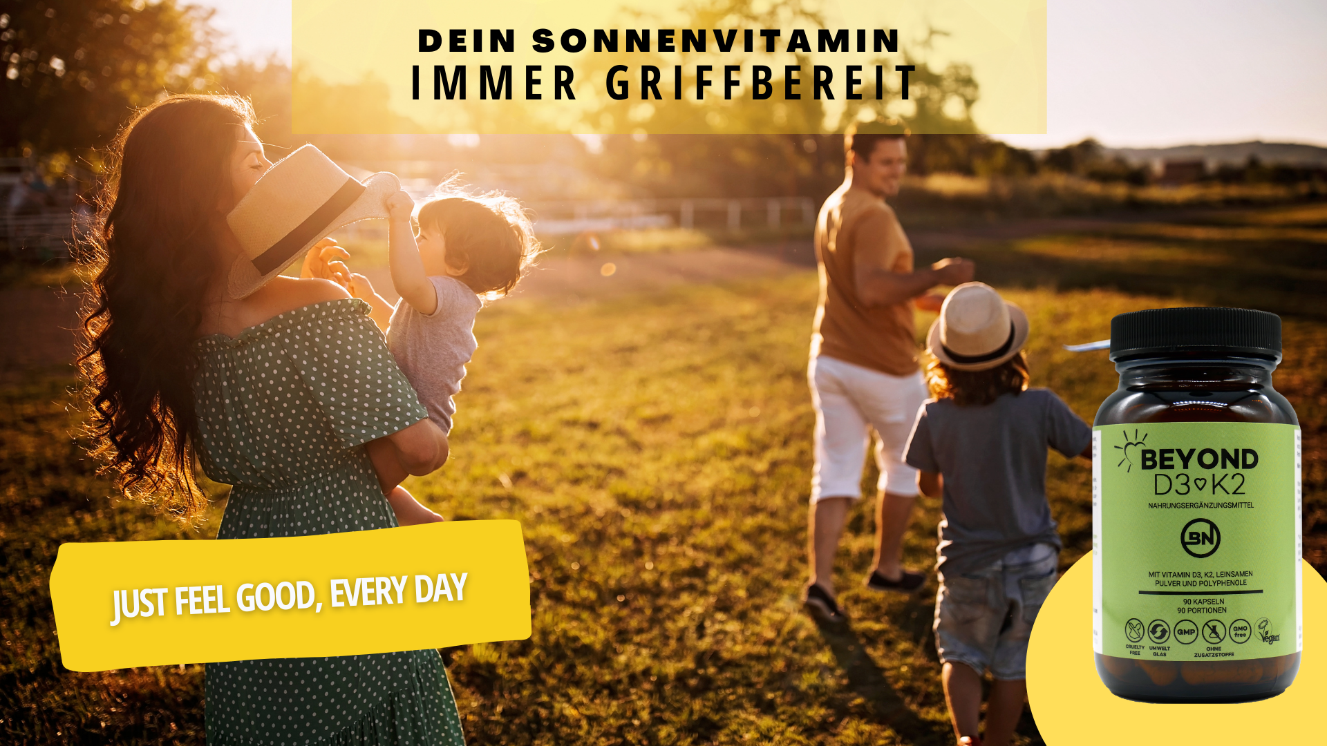 JUST FEEL GOOD, EVERY DAY - Beyond Vitamin D3