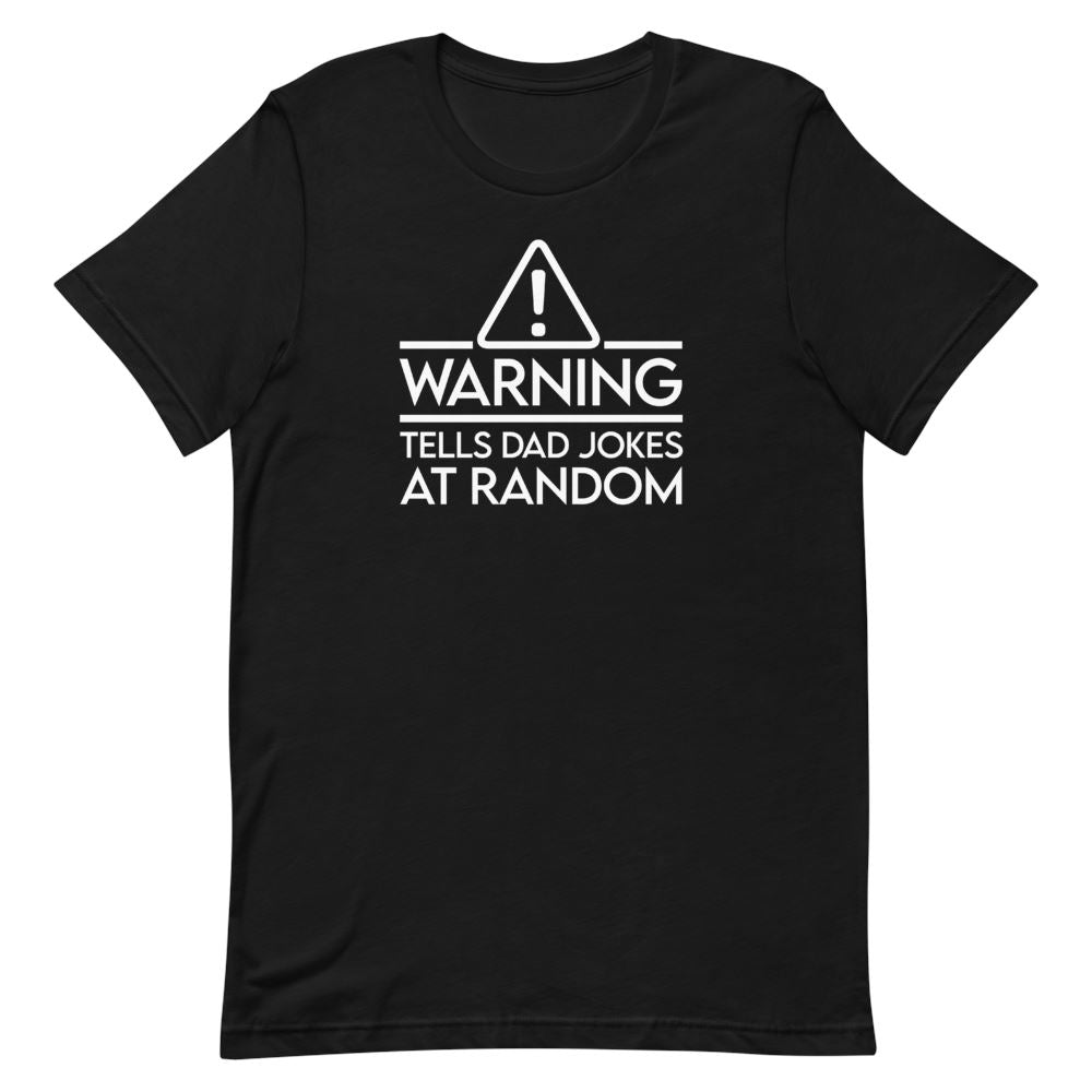 Tells Jokes At Random Shirt – That Is So Dad