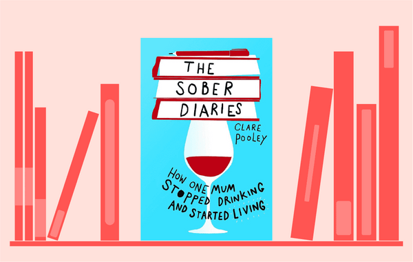 The Sober Diaries by Clare Pooley